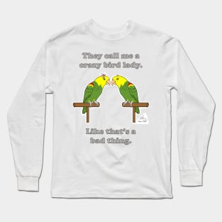 Crazy Bird Lady Double Yellow-headed Amazon Long Sleeve T-Shirt